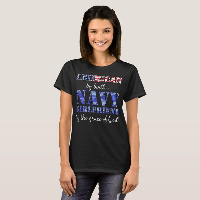American by Birth Navy Girlfriend Grace of God T-Shirt (Front Full)