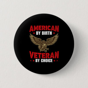 American By Birth Veteran 6 Cm Round Badge