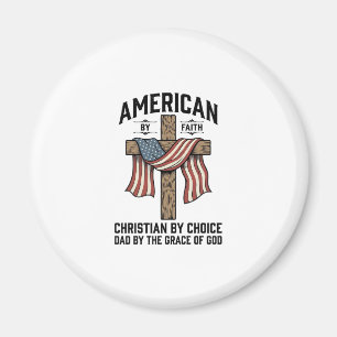 American by Faith Christian Dad Patriotic Cross Sh Magnet