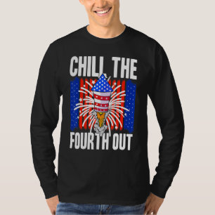American Chill The Fourth Out Usa 4th Of July Clas T-Shirt