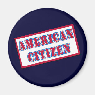 American Citizen Magnet