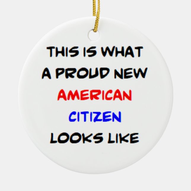 american citizen, proud new ceramic tree decoration (Front)