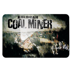 AMERICAN COAL MINER MAGNET