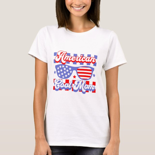 American Cool Mum Mother's Day T-Shirt (Front)
