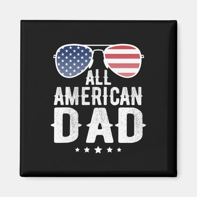 American Dad 4th Of July Us Patriotic Pride  Magnet (Front)