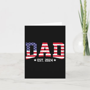 American Dad Est 2024 First Fathers Day Promoted T Card