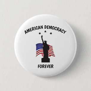 American Democracy Forever with Flag 6 Cm Round Badge