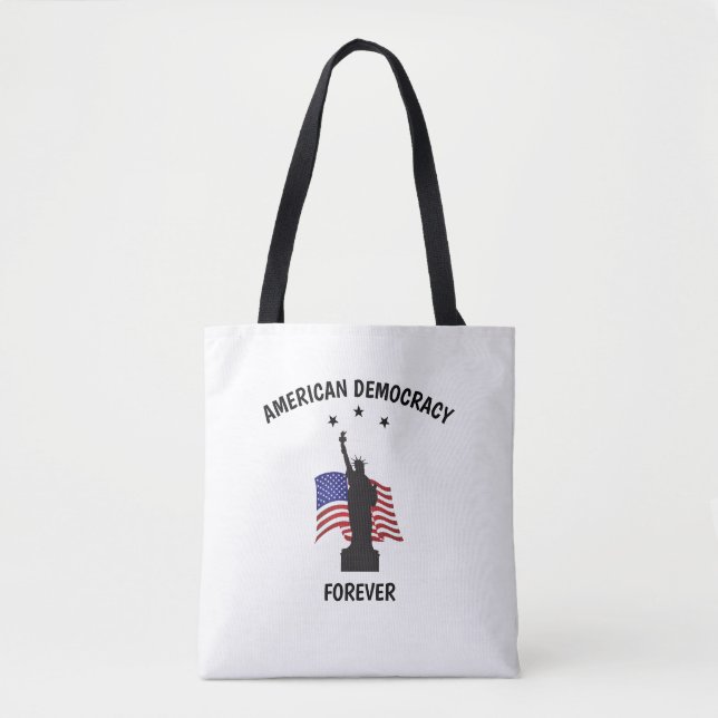 American Democracy Forever with Flag Tote Bag (Front)