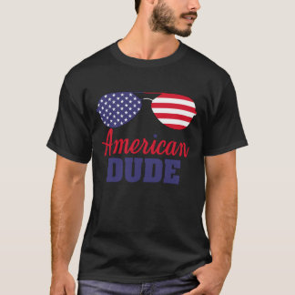 American Dude Patriotic Sunglasses 4th Of July  T-Shirt