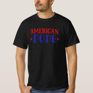 American Dude T-Shirt