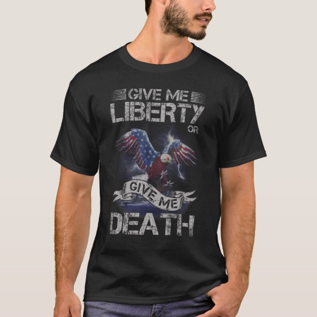 American Eagle Give Me Liberty Or Give Me Death 4t T-Shirt (Front)