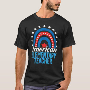 American Elementary Teacher Rainbow Usa Flag 4th O T-Shirt
