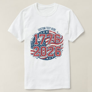 American Flag 1776 2026 Anniversary T-Shirt