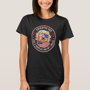 American Flag 4th Of July Cockapoo Dad Like A Regu T-Shirt