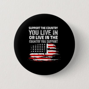 American Flag 4th Of July Support The Country You 6 Cm Round Badge
