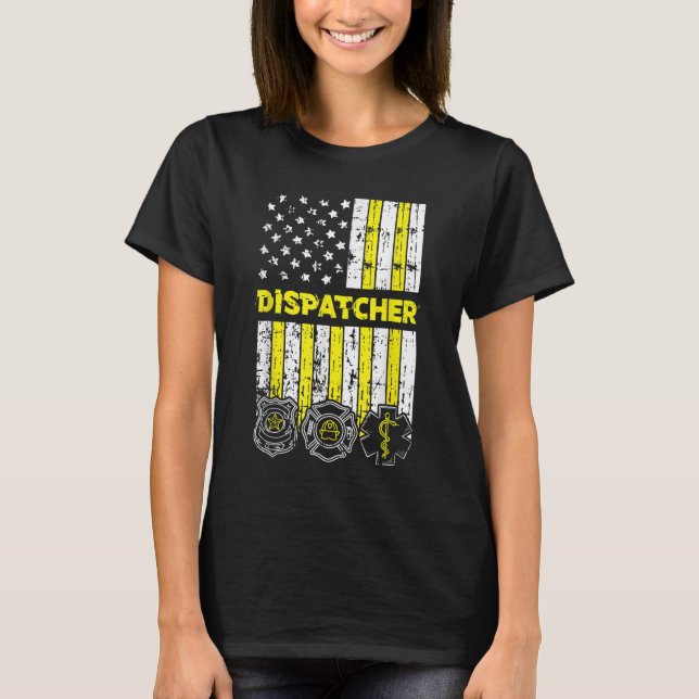 American Flag 911 Operator Dispatch-er Police Fire T-Shirt (Front)