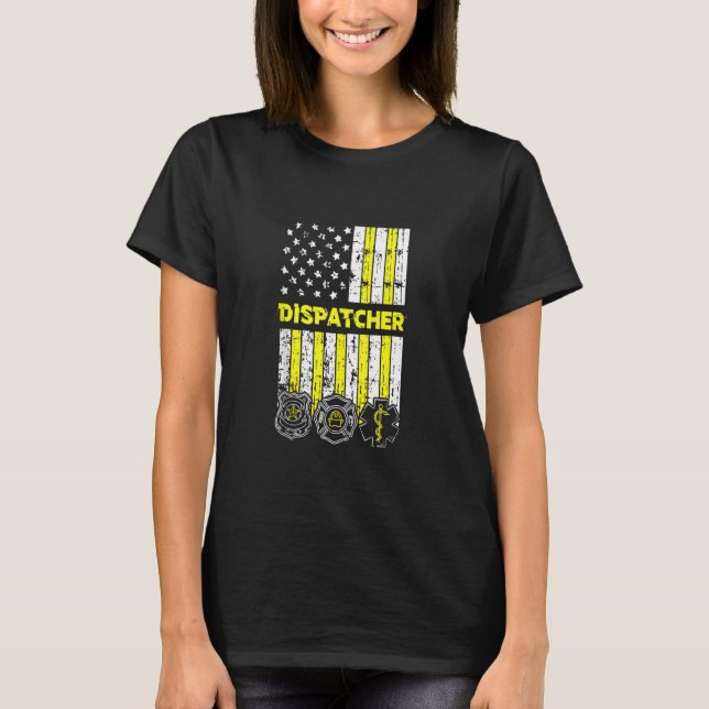 American Flag 911 Operator Dispatch Er Police Fire T-Shirt (Front)