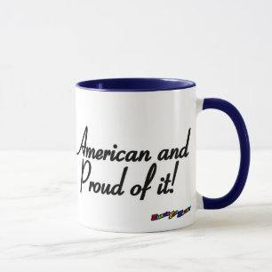 American Flag - American and Proud of it! Mug