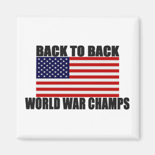 American Flag Back To Back World War Champs Magnet