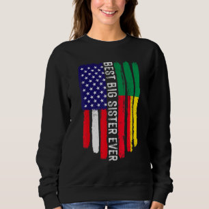 American Flag & Benin Flag Best Big Sister Ever Fa Sweatshirt
