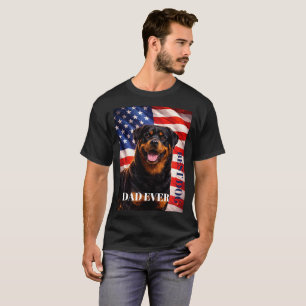 American Flag Best Dad Ever Rottweiler Dog T-Shirt