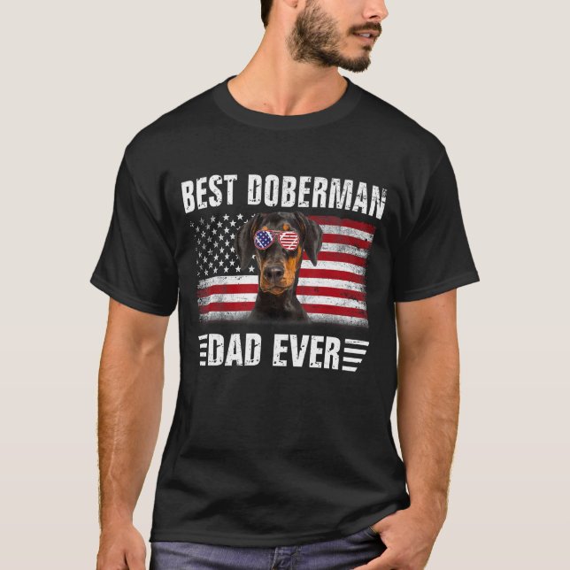 American Flag Best Doberman Dad Ever Tee Dog Dad (Front)