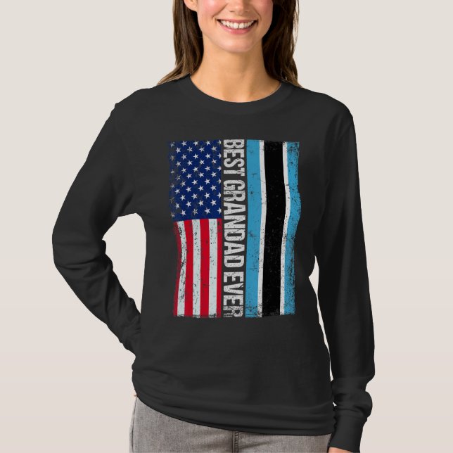 American Flag Botswana Flag Best Grandad Ever Fami T-Shirt (Front)