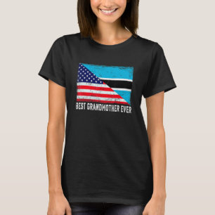 American Flag Botswana Flag Best Grandmother Ever T-Shirt