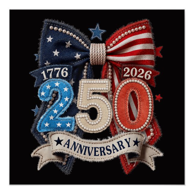 American Flag Bow 250th Anniversary Patriotic  Poster (Front)