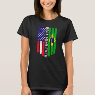 American Flag & Brazil Flag Best Mimi Ever Family T-Shirt