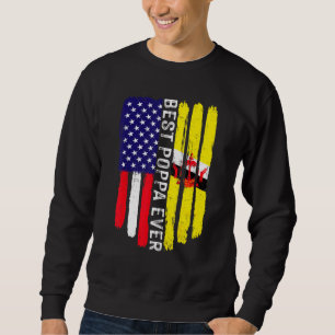 American Flag & Brunei Flag Best Poppa Ever Family Sweatshirt