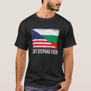 American Flag Bulgaria Flag Best Stepdad Ever Fami T-Shirt