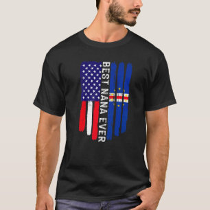 American Flag & Cabo Verde Flag Best Nana Ever Fam T-Shirt