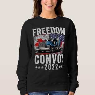 American Flag Canada Flag Freedom Convoy 2022 Truc Sweatshirt