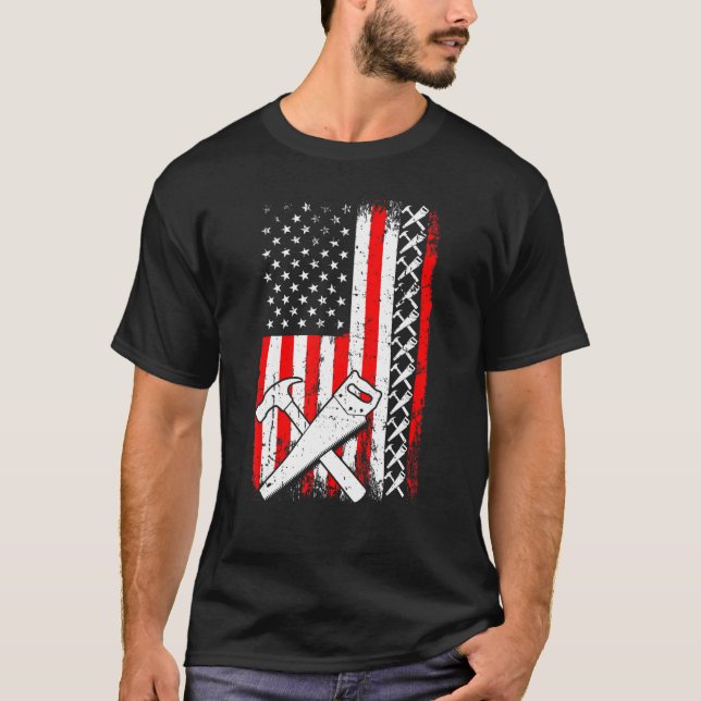American Flag Carpenter Handyman Woodworker Hammer T-Shirt (Front)
