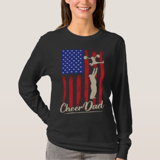 American Flag Cheer Dad 4th of July Patriotic Prou T-Shirt