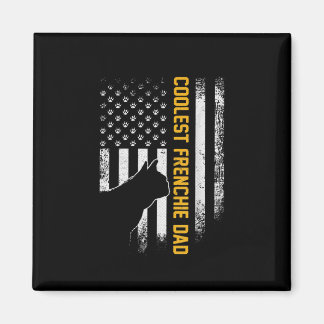 American Flag Coolest French Bulldog For Dad Dog Magnet