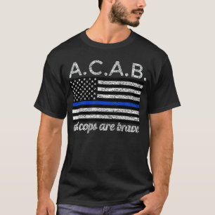 American Flag Cops Are Brave Support Police Back T T-Shirt