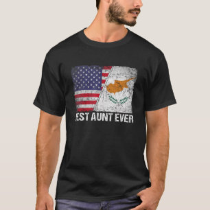 American Flag & Cyprus Flag Best Aunt Ever Family T-Shirt
