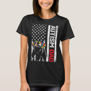 American Flag Dad Bear Autism Awareness Support Fa T-Shirt