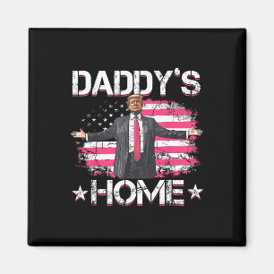 American Flag Daddy's Home Trump 2024 Patriotic Magnet