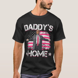 American Flag Daddys Home Trump 2024 Patriotic T-Shirt