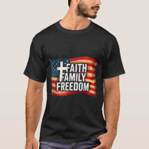 American Flag Faith Family Dom Christian T-Shirt