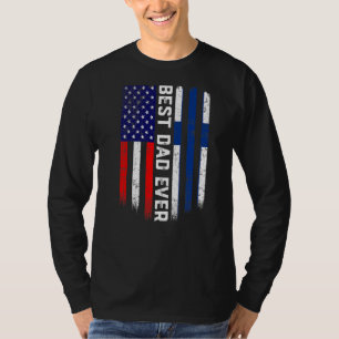 American Flag & Finland Flag Best Dad Ever Family T-Shirt