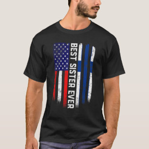 American Flag & Finland Flag Best Sister Ever Fami T-Shirt