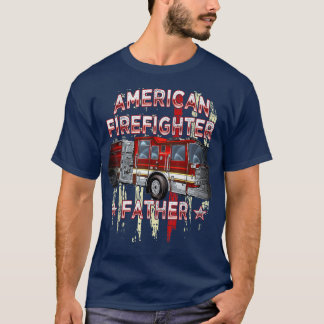 American Flag Firefighter Father for Fireman Firef T-Shirt