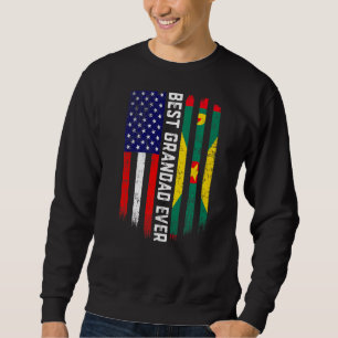 American Flag & Grenada Flag Best Grandad Ever Fam Sweatshirt