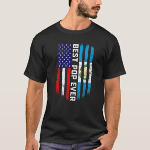 American Flag & Guatemala Flag Best Pop Ever Famil T-Shirt