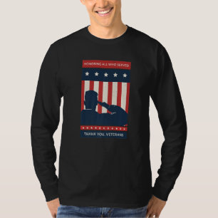 American Flag Honoring All Who Served Thanks Veter T-Shirt