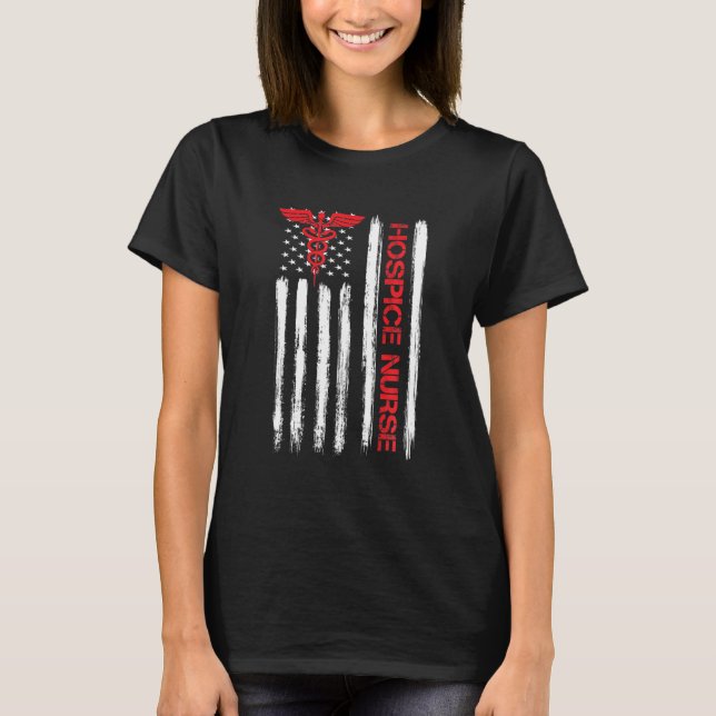 American Flag Hospice Nurse End of Life Palliative T-Shirt (Front)
